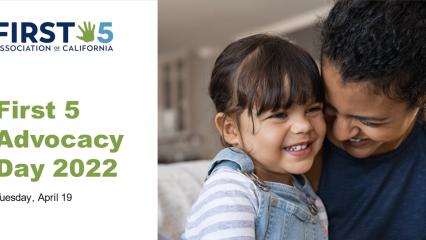 First 5 Association of California advocacy day 2022 in April. mother nd daughter hugging
